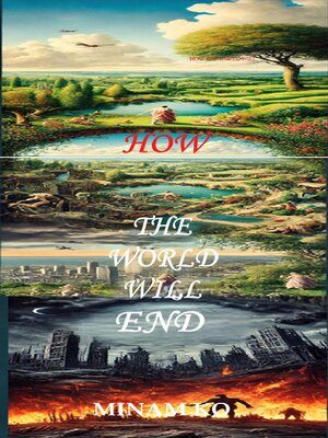 cover image of How the World Will end
